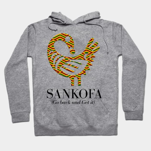 Sankofa (Go back and get it) Hoodie by ArtisticFloetry